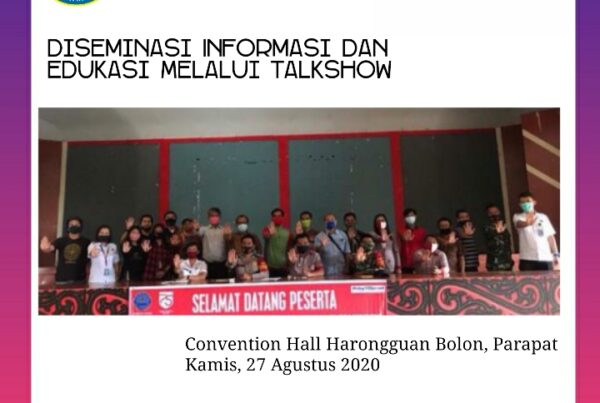 Diseminasi Informasi dan Edukasi Melalui Talkshow